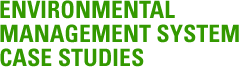 Environmental Management System Case Studies